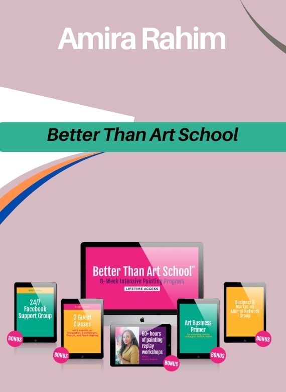 Amira Rahim – Better Than Art School