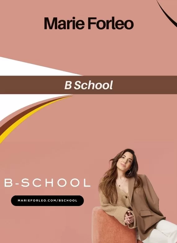 B School by Marie Forleo