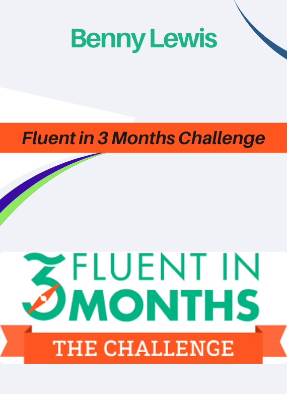 Benny Lewis – Fluent in 3 Months Challenge