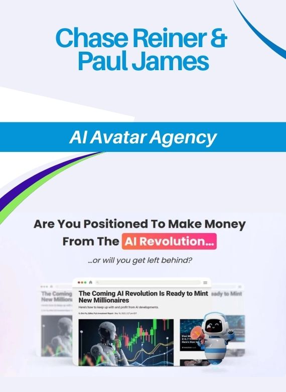 Chase Reiner & Paul James – AI Avatar Agency