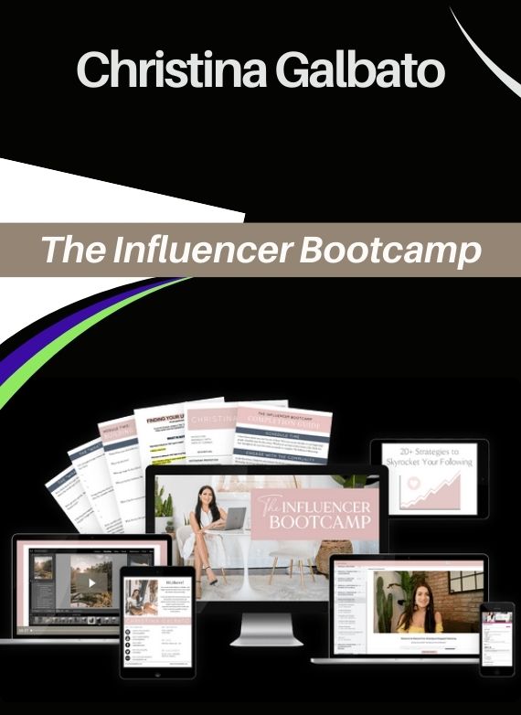 Christina Galbato – The Influencer Bootcamp
