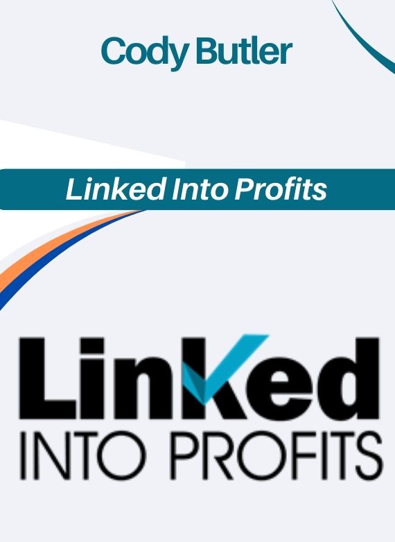 Cody Butler – Linked Into Profits