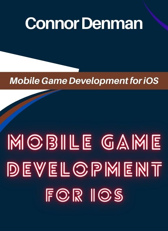 Connor Denman – Mobile Game Development for iOS