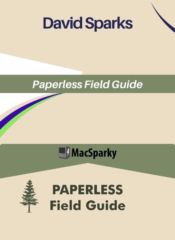 David Sparks – Paperless Field Guide