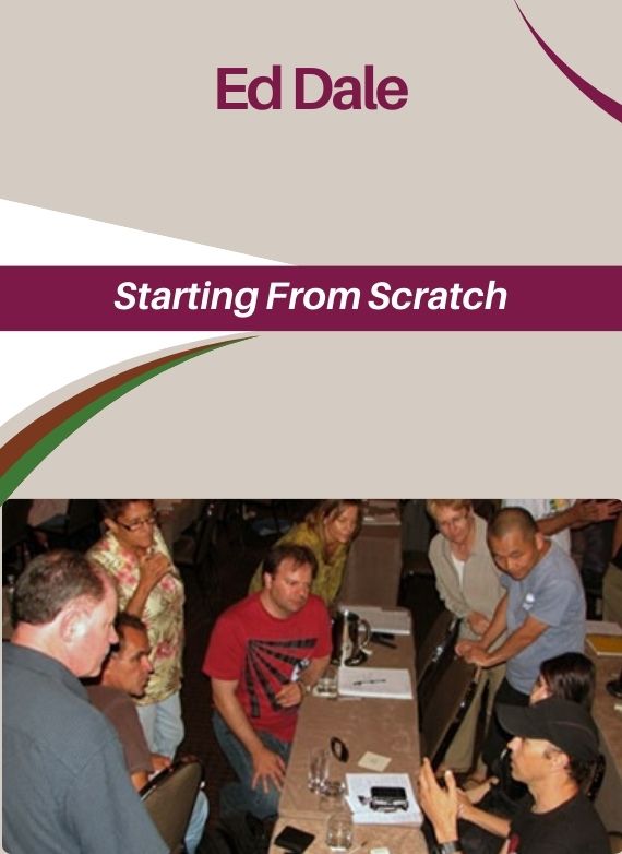Ed Dale – Starting From Scratch