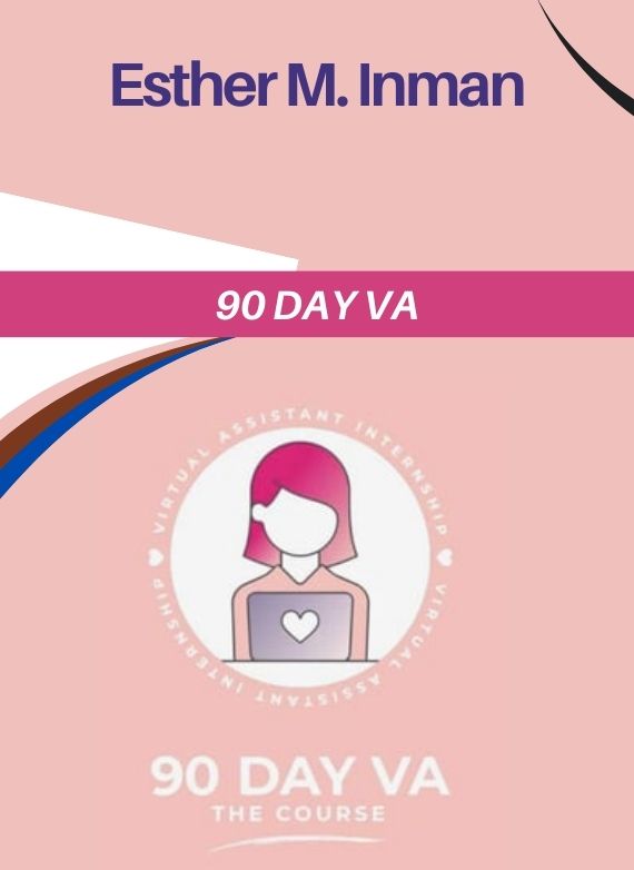 Esther M. Inman – 90 DAY VA