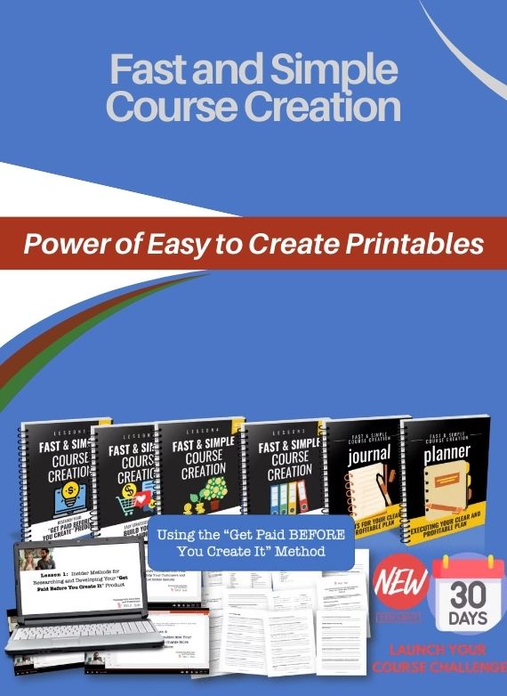 Fast and Simple Course Creation with the Power of Easy to Create Printables