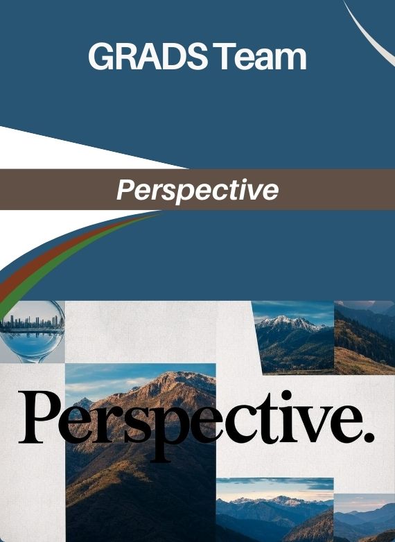 GRADS Team – Perspective
