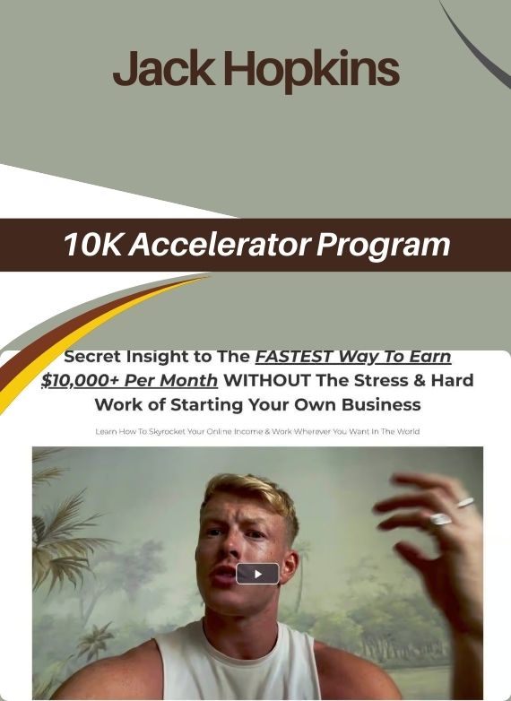 Jack Hopkins – 10K Accelerator Program
