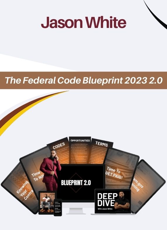 Jason White – The Federal Code Blueprint 2023 2.0