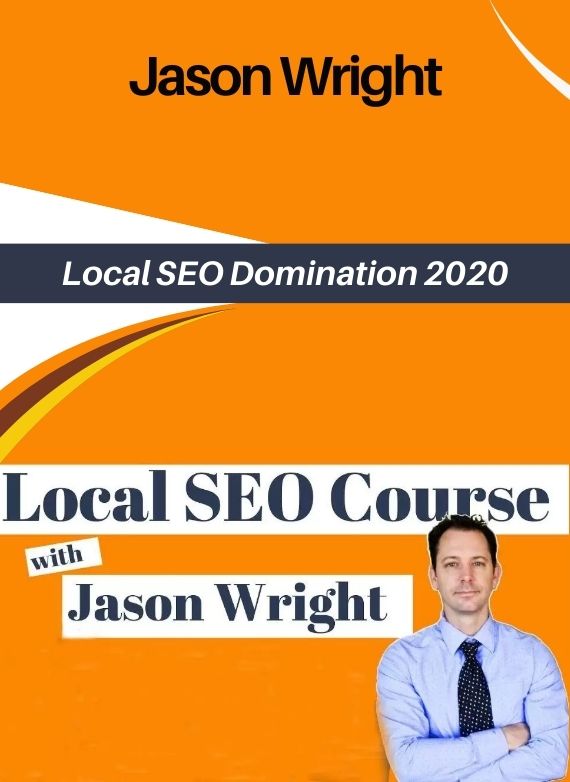 Jason Wright – Local SEO Domination 2020