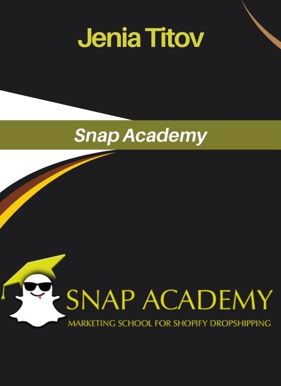 Jenia Titov – Snap Academy