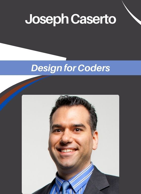 Joseph Caserto – Design for Coders