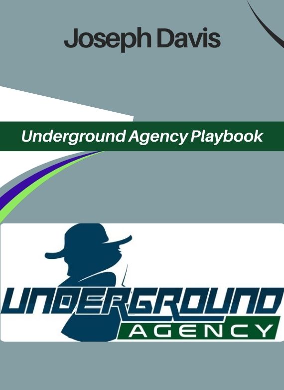 Joseph Davis – Underground Agency Playbook