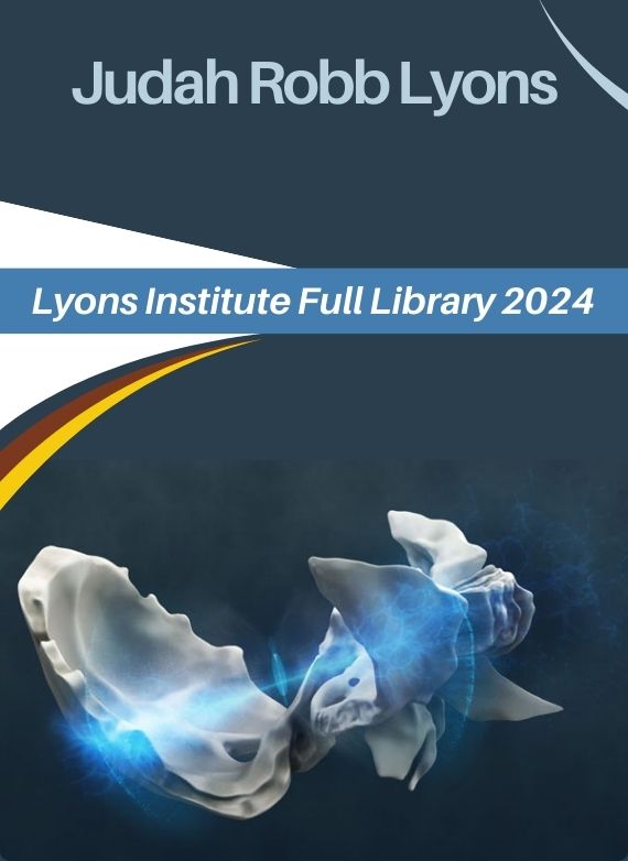 Judah Robb Lyons – Lyons Institute Full Library 2024