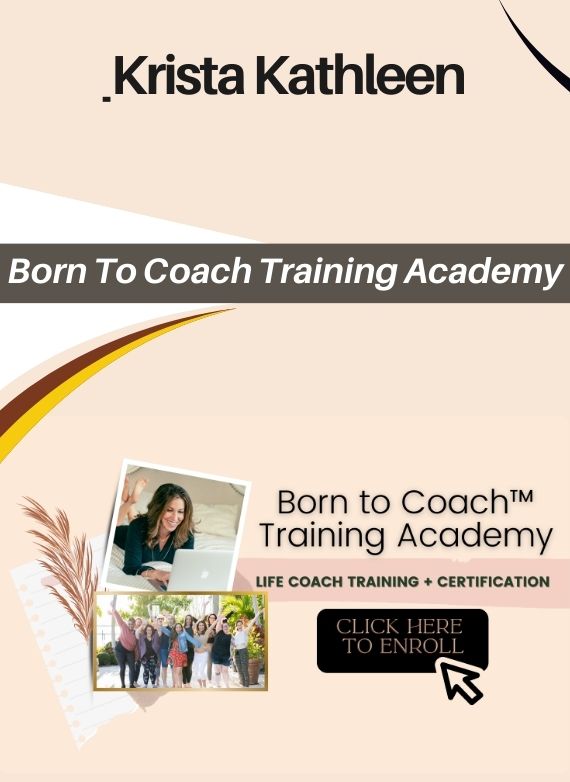 Krista Kathleen – Born To Coach Training Academy