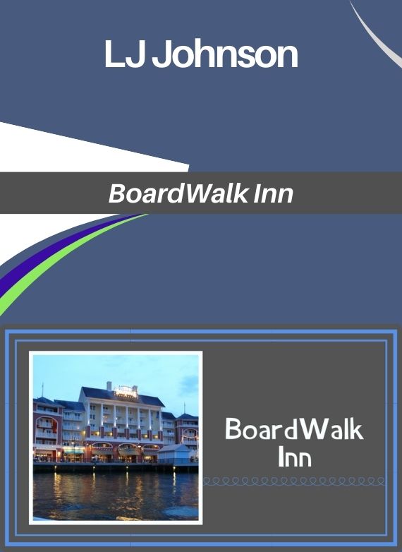 LJ Johnson – BoardWalk Inn