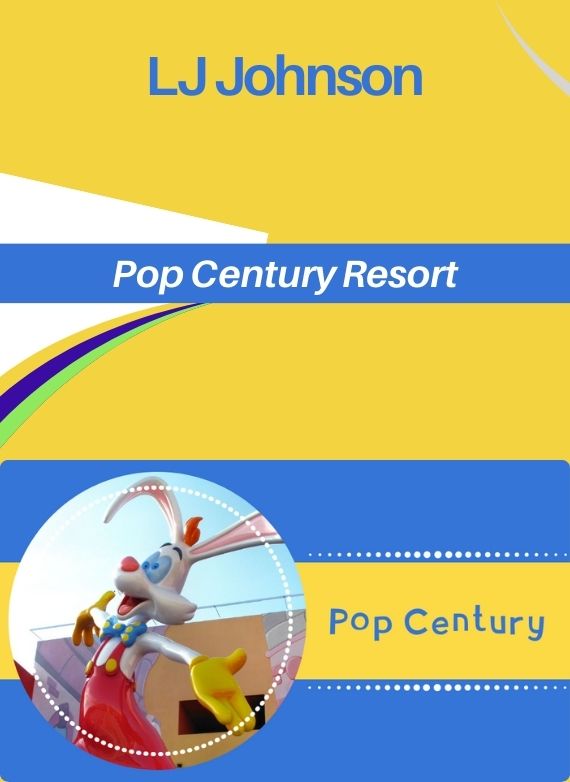 LJ Johnson – Pop Century Resort