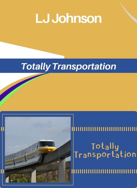 LJ Johnson – Totally Transportation