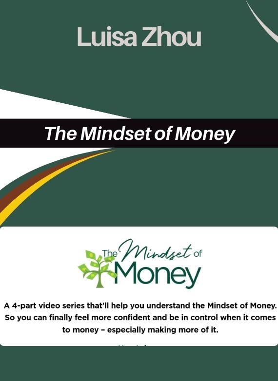Luisa Zhou – The Mindset of Money