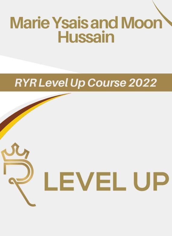 Marie Ysais and Moon Hussain – RYR Level Up Course 2022