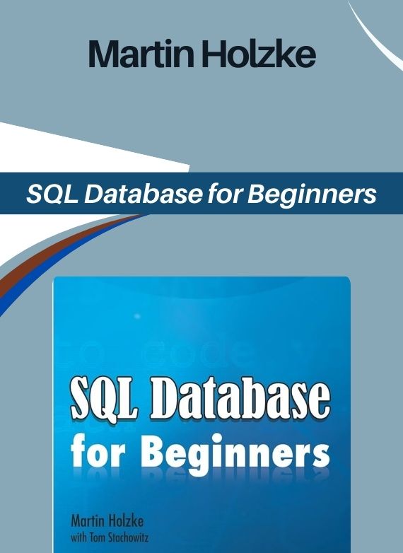 Martin Holzke – SQL Database for Beginners