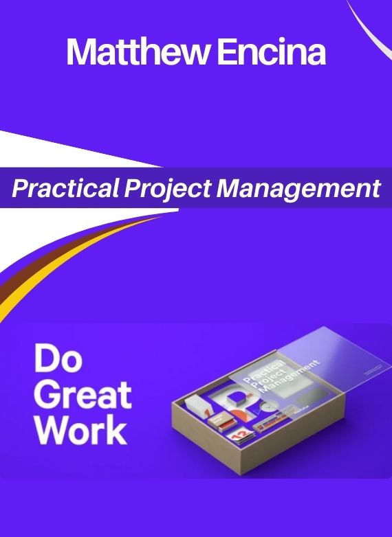 Matthew Encina – Practical Project Management