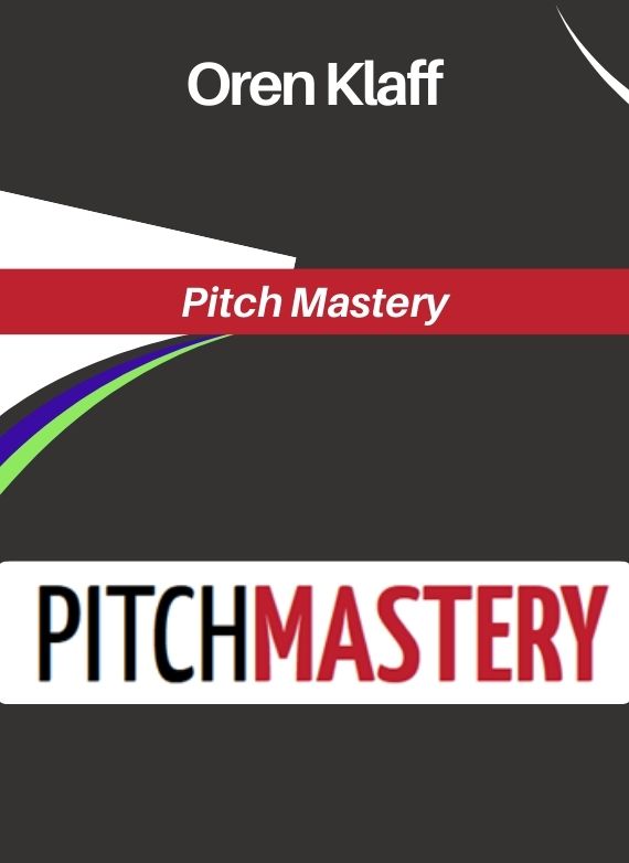 Oren Klaff – Pitch Mastery