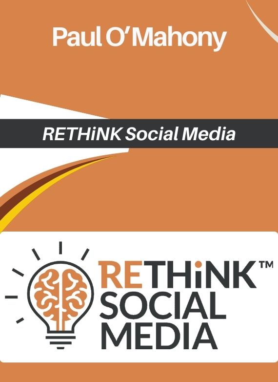 Paul O’Mahony – RETHiNK Social Media