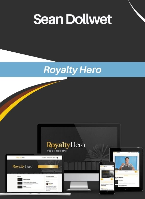 Sean Dollwet – Royalty Hero