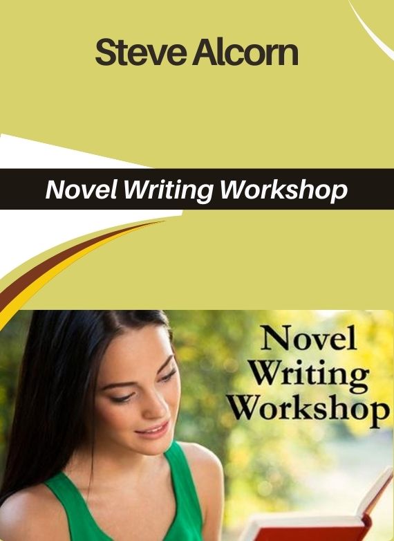 Steve Alcorn – Novel Writing Workshop