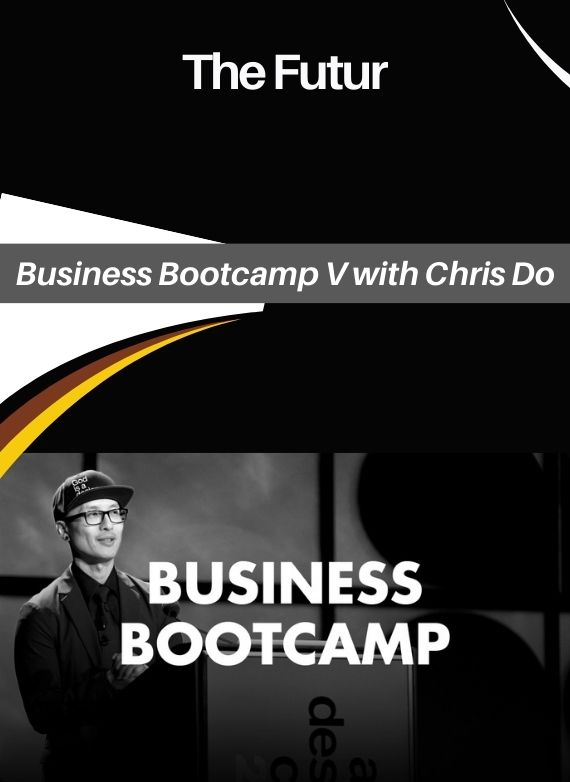 The Futur – Business Bootcamp V with Chris Do