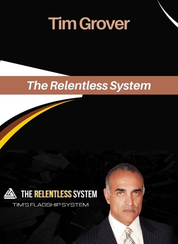 Tim Grover – The Relentless System
