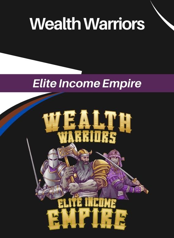 Wealth Warriors – Elite Income Empire